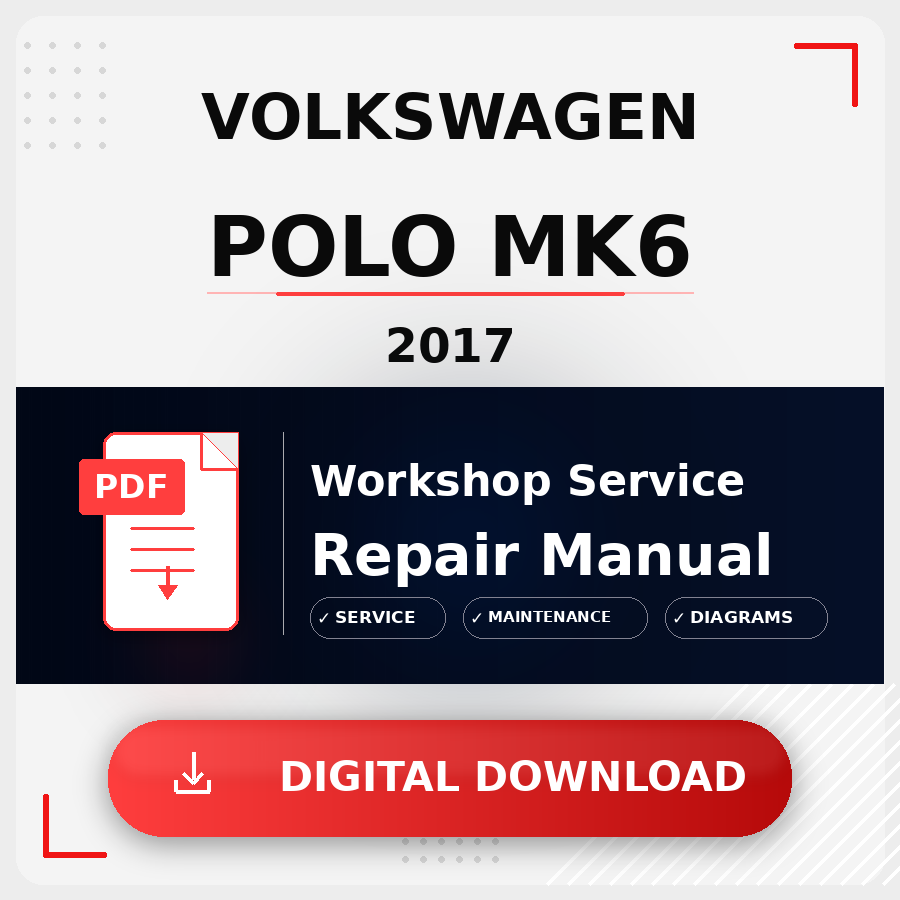 2017 Volkswagen Polo Mk6 Workshop Service Repair Manual | 2017 Volkswagen Polo Mk6 Service Manual