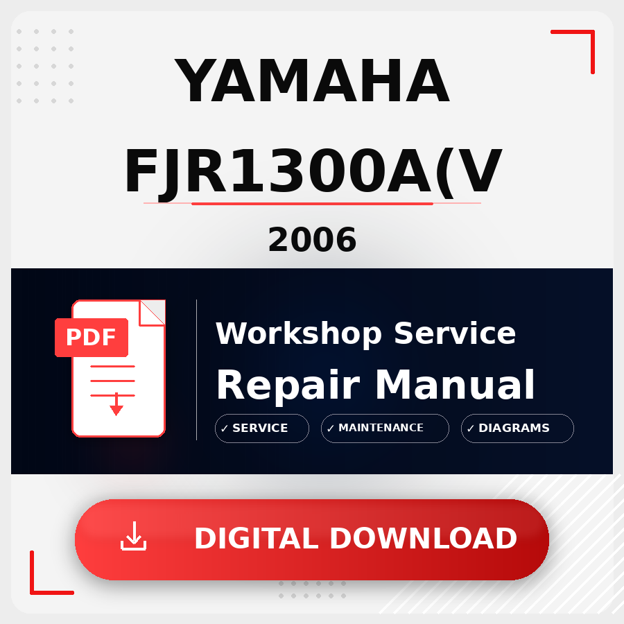 2006 Yamaha Fjr1300A(V Workshop Service Repair Manual | 2006 Yamaha Fjr1300A(V Service Manual